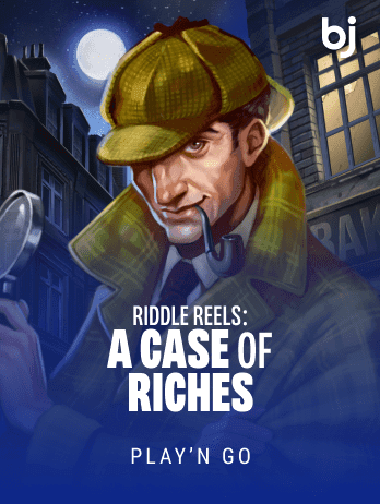 Riddle Reels A Case of Riches